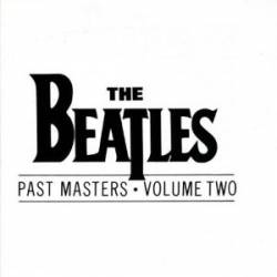 The Beatles : Past Masters Volume 2